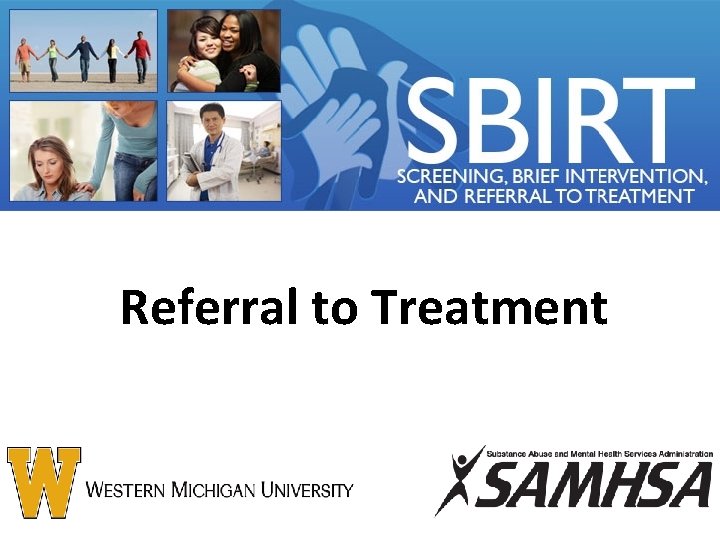 Referral to Treatment 
