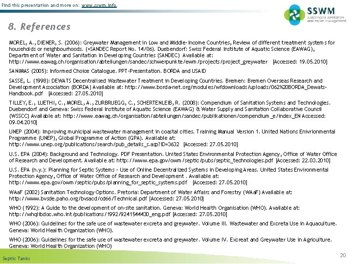 Find this presentation and more on: www. sswm. info. 8. References MOREL, A. ,