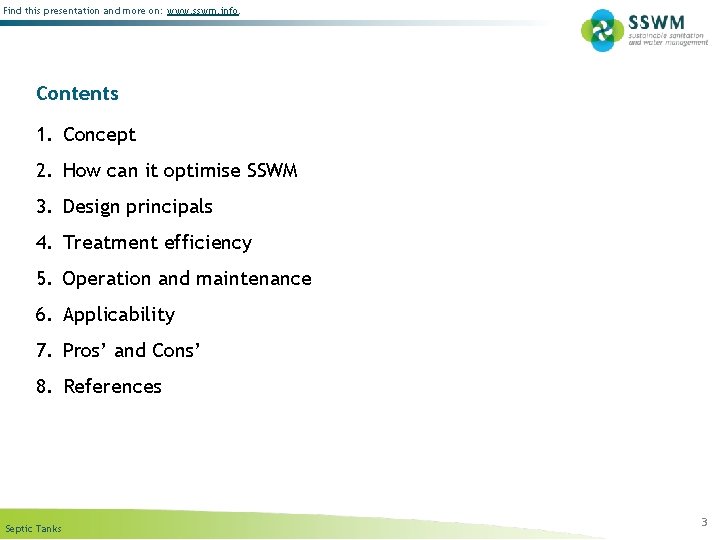 Find this presentation and more on: www. sswm. info. Contents 1. Concept 2. How