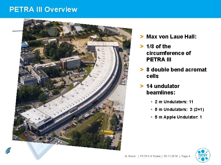 PETRA III Overview > Max von Laue Hall: > 1/8 of the circumference of