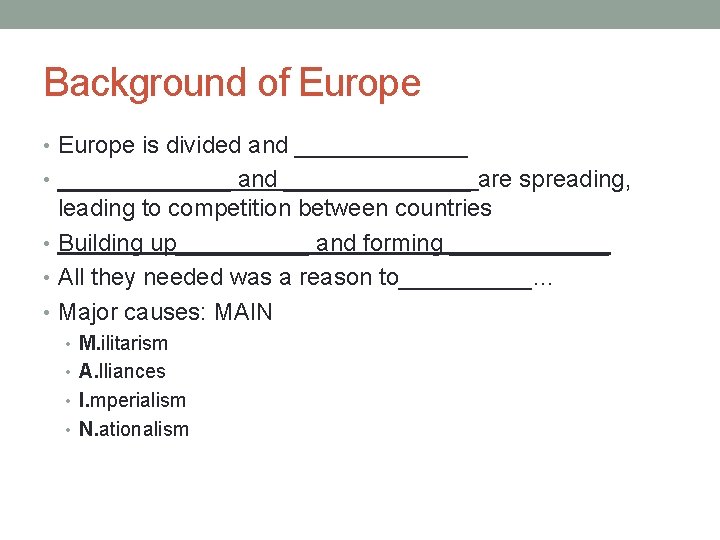 Background of Europe • Europe is divided and _______ • _______ and _______ are