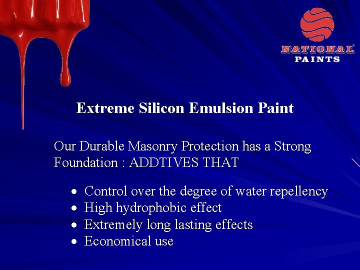 Extreme Silicon Emulsion Paint Our Durable Masonry Protection has a Strong Foundation : ADDTIVES