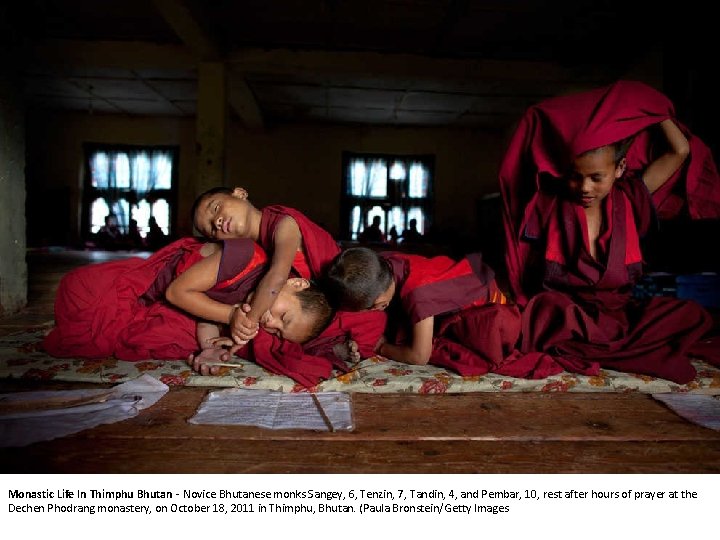 Monastic Life In Thimphu Bhutan - Novice Bhutanese monks Sangey, 6, Tenzin, 7, Tandin,