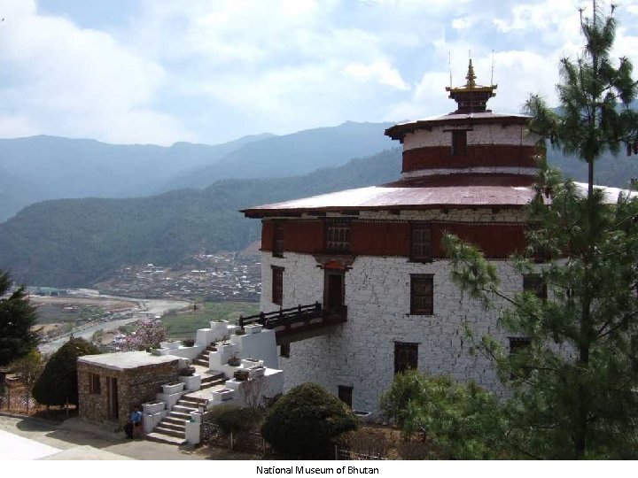 National Museum of Bhutan 