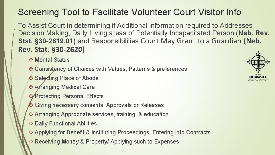 Screening Tool to Facilitate Volunteer Court Visitor Info To Assist Court in determining if