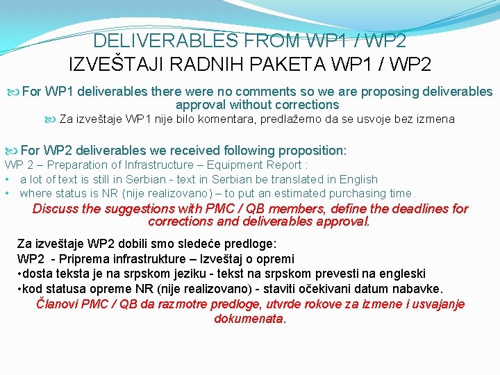 DELIVERABLES FROM WP 1 / WP 2 IZVEŠTAJI RADNIH PAKETA WP 1 / WP