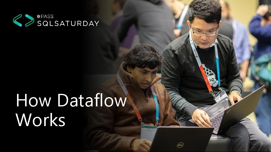 How Dataflow Works 
