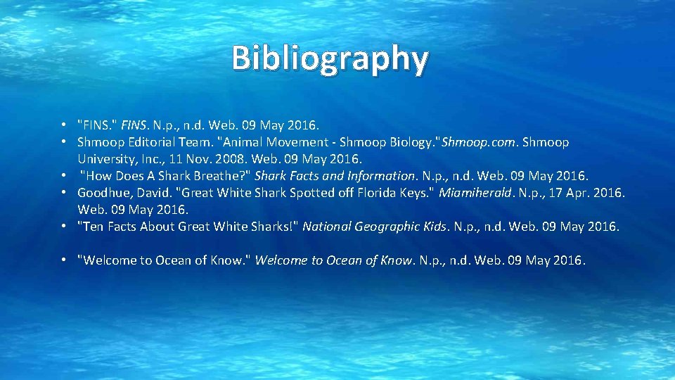 Bibliography • "FINS. " FINS. N. p. , n. d. Web. 09 May 2016.