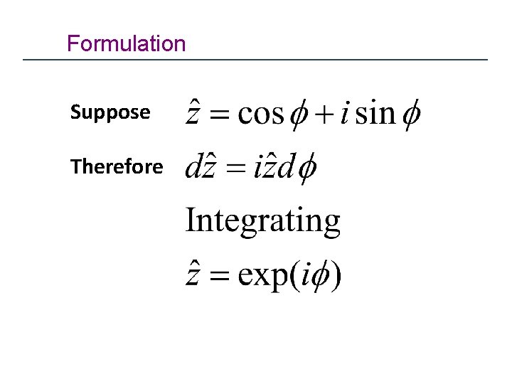 Formulation Suppose Therefore 