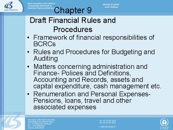 Chapter 9 Draft Financial Rules and Procedures • Framework of financial responsibilities of BCRCs