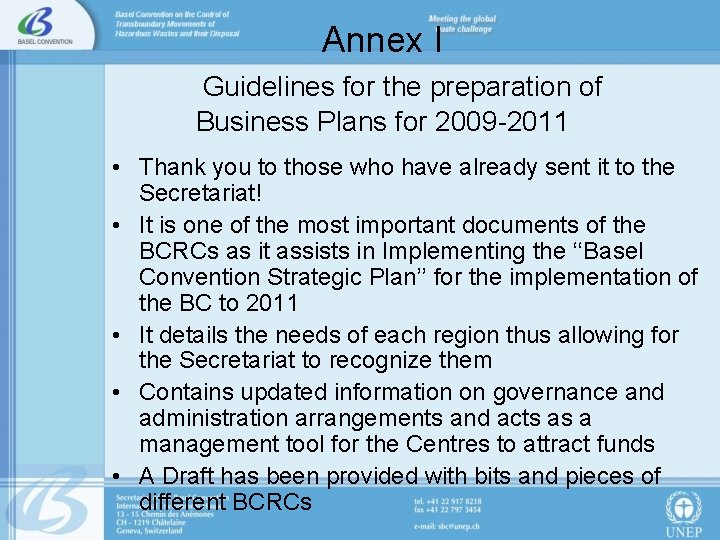 Annex I Guidelines for the preparation of Business Plans for 2009 -2011 • Thank