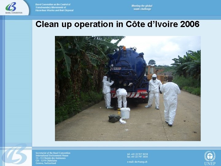 Clean up operation in Côte d’Ivoire 2006 