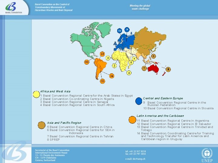 Africa and West Asia 1 Basel Convention Regional Centre for the Arab States in