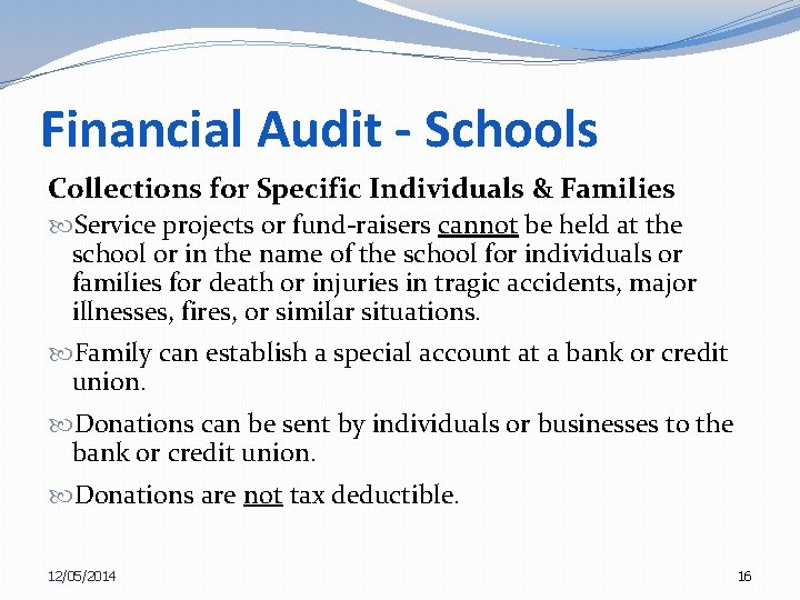 Financial Audit - Schools Collections for Specific Individuals & Families Service projects or fund-raisers