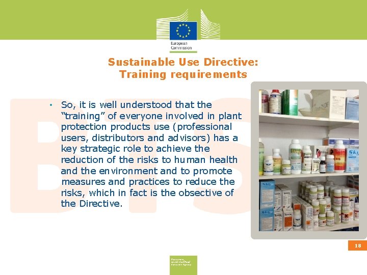 Sustainable Use Directive: Training requirements • So, it is well understood that the “training”