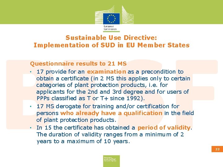 Sustainable Use Directive: Implementation of SUD in EU Member States Questionnaire results to 21