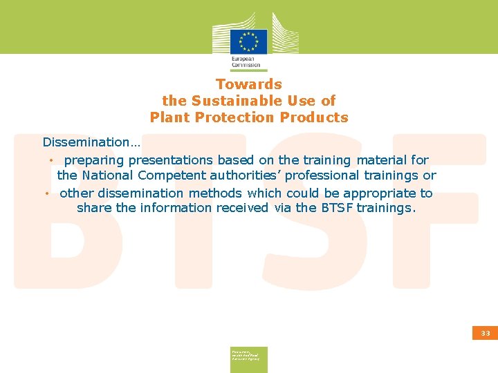 Towards the Sustainable Use of Plant Protection Products Dissemination… • preparing presentations based on