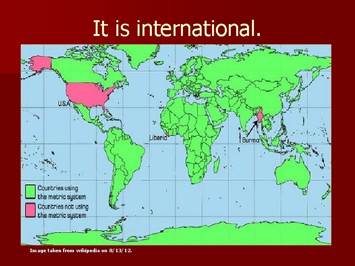 It is international. Image taken from wikipedia on 8/13/12. 