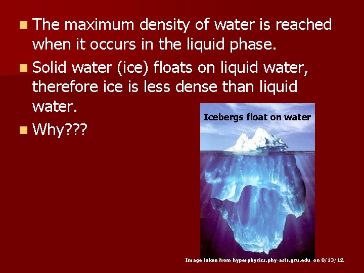 n The maximum density of water is reached when it occurs in the liquid