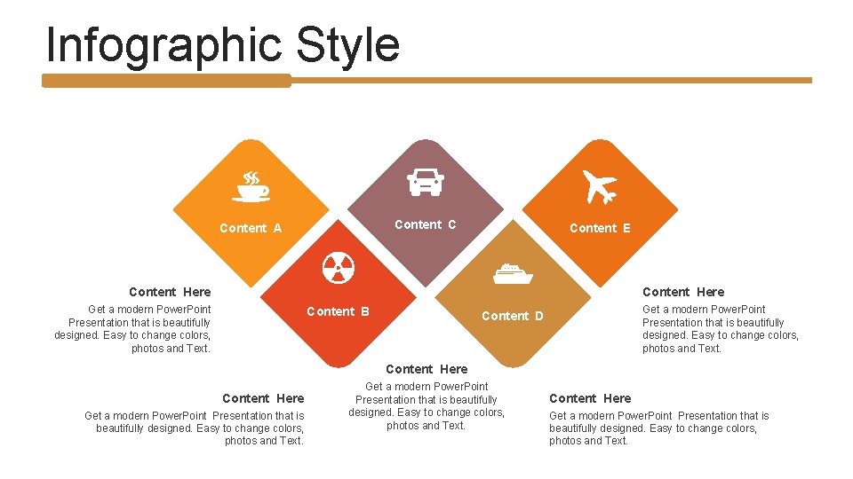 Infographic Style Content C Content A Content E Content Here Get a modern Power.