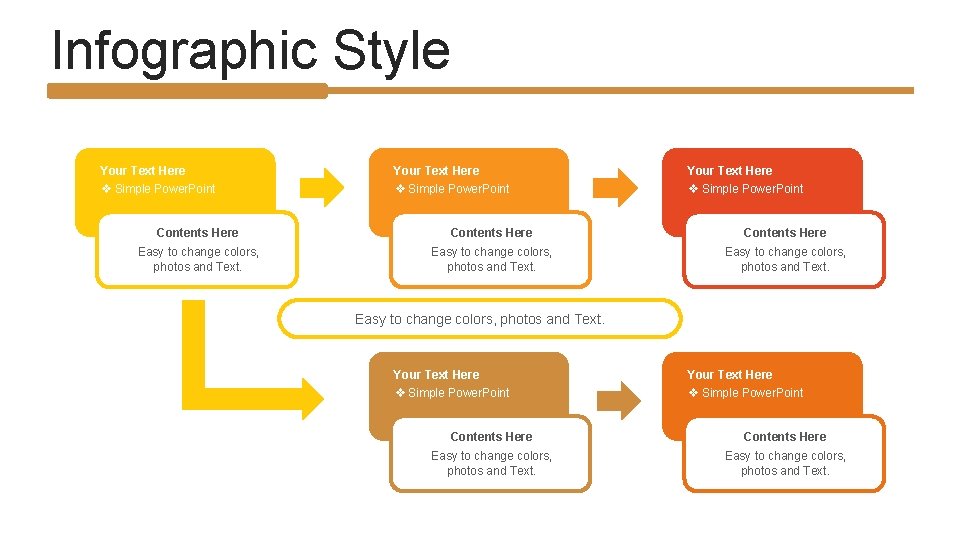 Infographic Style Your Text Here v Simple Power. Point Contents Here Easy to change