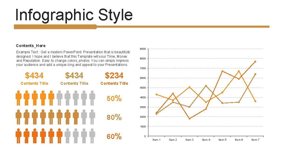 Infographic Style Contents_Here Example Text : Get a modern Power. Point Presentation that is