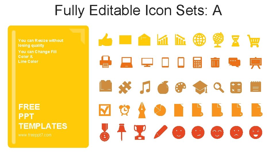 Fully Editable Icon Sets: A You can Resize without losing quality You can Change