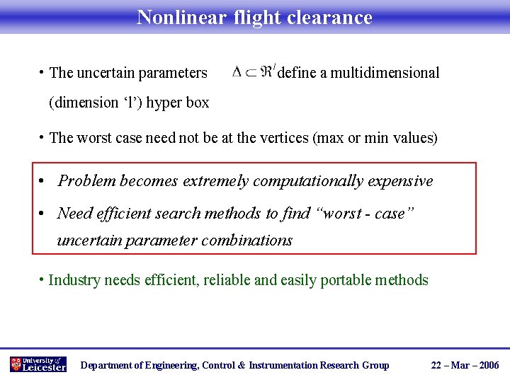 Nonlinear flight clearance • The uncertain parameters define a multidimensional (dimension ‘l’) hyper box