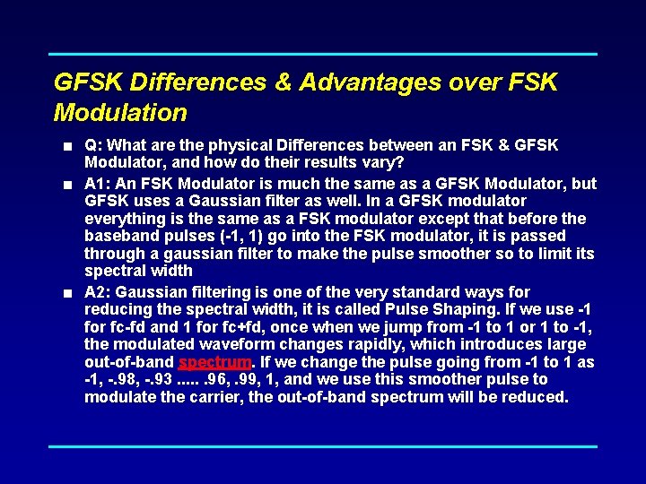 GFSK Differences & Advantages over FSK Modulation < Q: What are the physical Differences