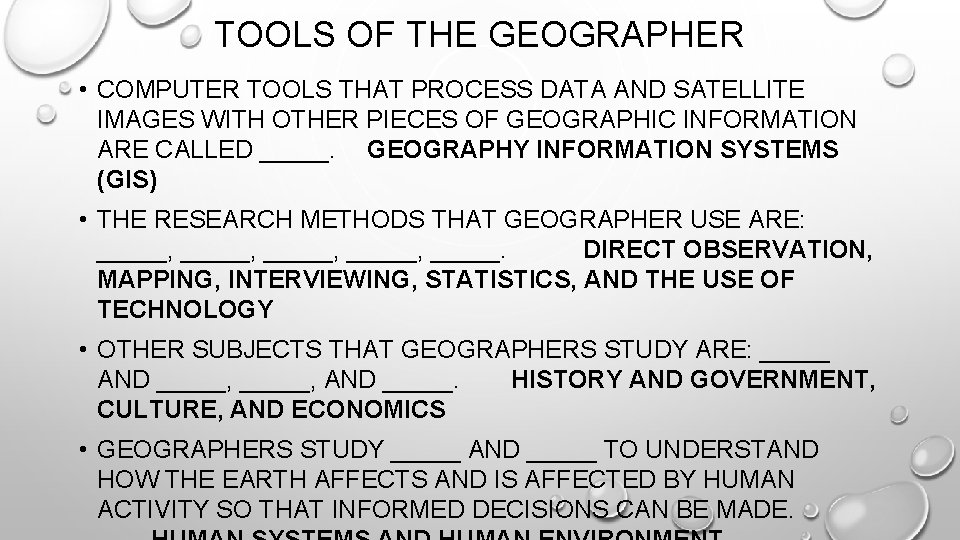 TOOLS OF THE GEOGRAPHER • COMPUTER TOOLS THAT PROCESS DATA AND SATELLITE IMAGES WITH