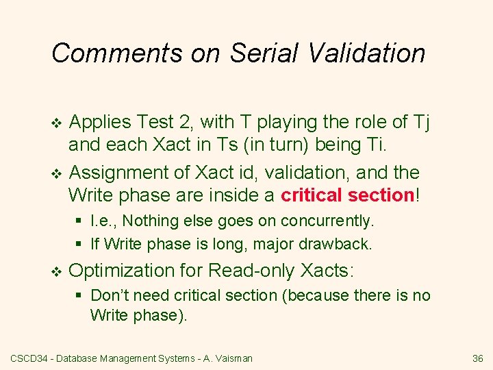 Comments on Serial Validation Applies Test 2, with T playing the role of Tj