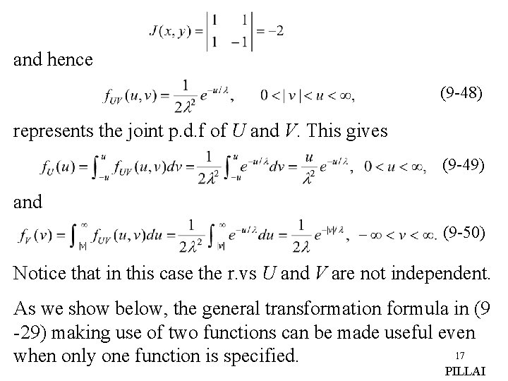 and hence (9 -48) represents the joint p. d. f of U and V. and hence (9 -48) represents the joint p. d. f of U and V.
