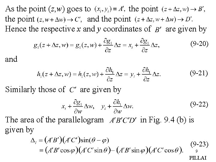 As the point (z, w) goes to the point and the point Hence the As the point (z, w) goes to the point and the point Hence the