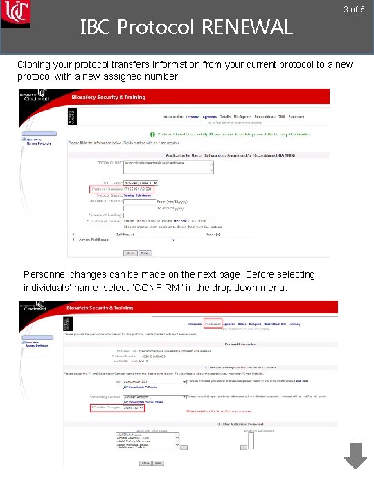 IBC Protocol RENEWAL 3 of 5 Cloning your protocol transfers information from your current