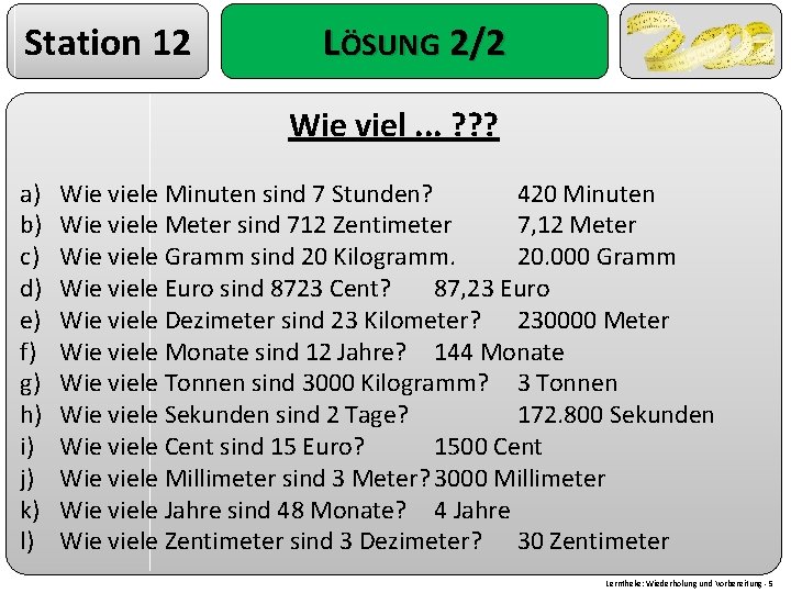 Station 12 LÖSUNG 2/2 Wie viel. . . ? ? ? a) 24, 98€