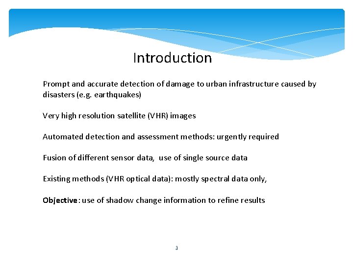 Urban Building Damage Detection From Very High Resolution