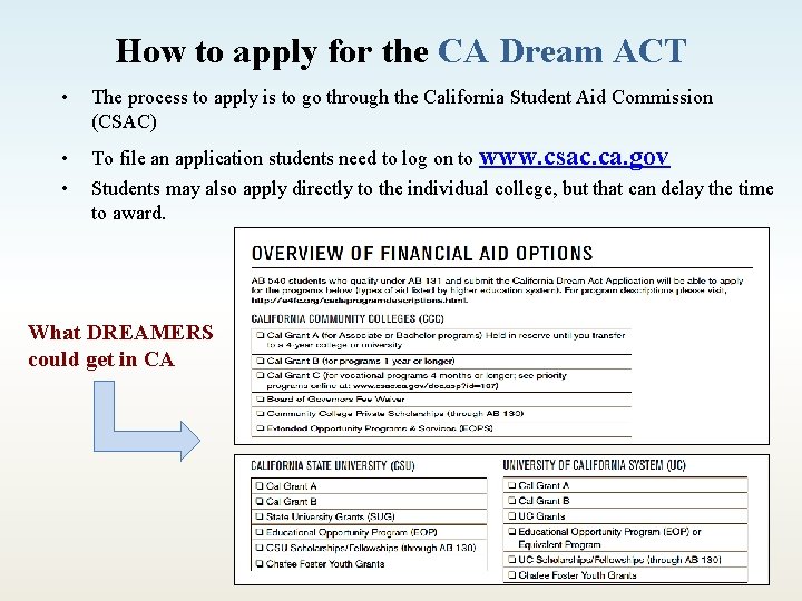 How to apply for the CA Dream ACT • The process to apply is