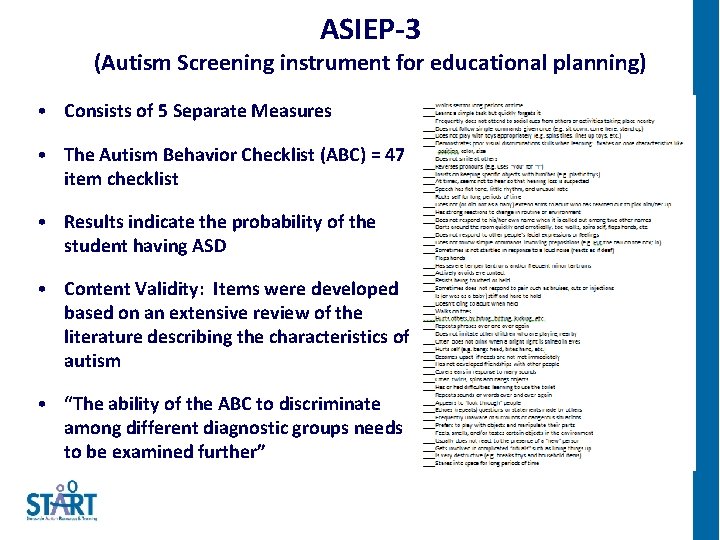 ASIEP-3 (Autism Screening instrument for educational planning) • Consists of 5 Separate Measures •
