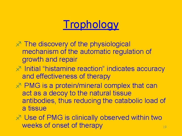 Trophology f The discovery of the physiological mechanism of the automatic regulation of growth