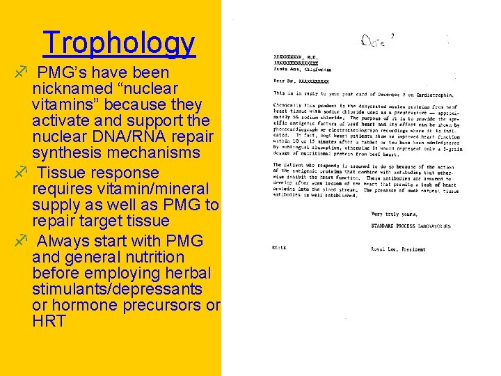 Trophology f PMG’s have been nicknamed “nuclear vitamins” because they activate and support the