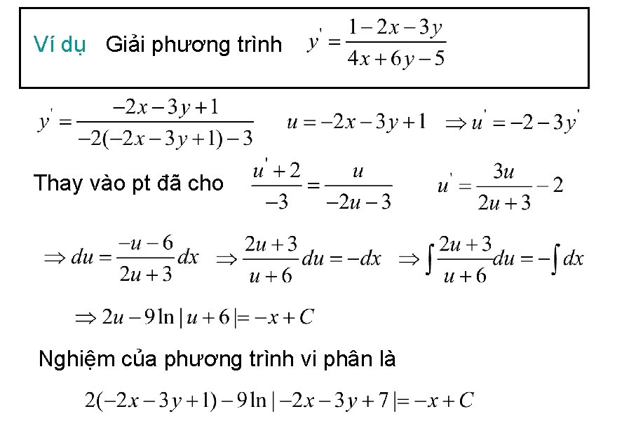 Ví dụ Giải phương trình Thay vào pt đã cho Nghiệm của phương trình