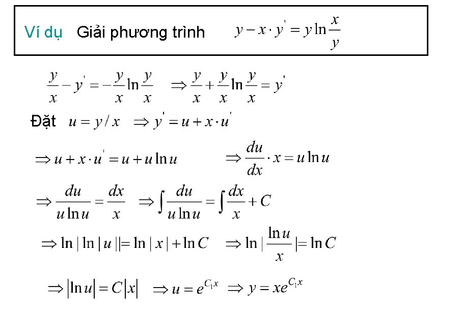 Ví dụ Giải phương trình Đặt 