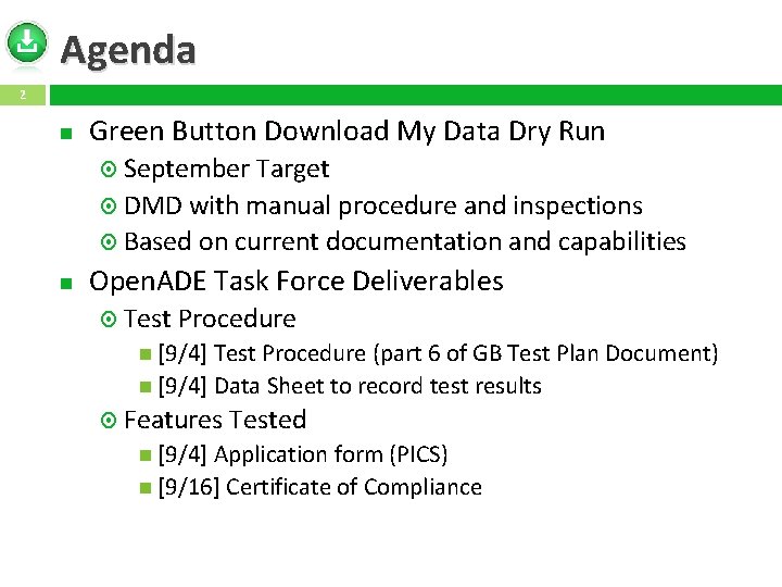 Agenda 2 Green Button Download My Data Dry Run September Target DMD with manual