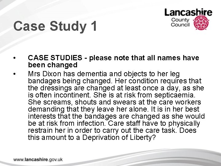 Case Study 1 • • CASE STUDIES - please note that all names have