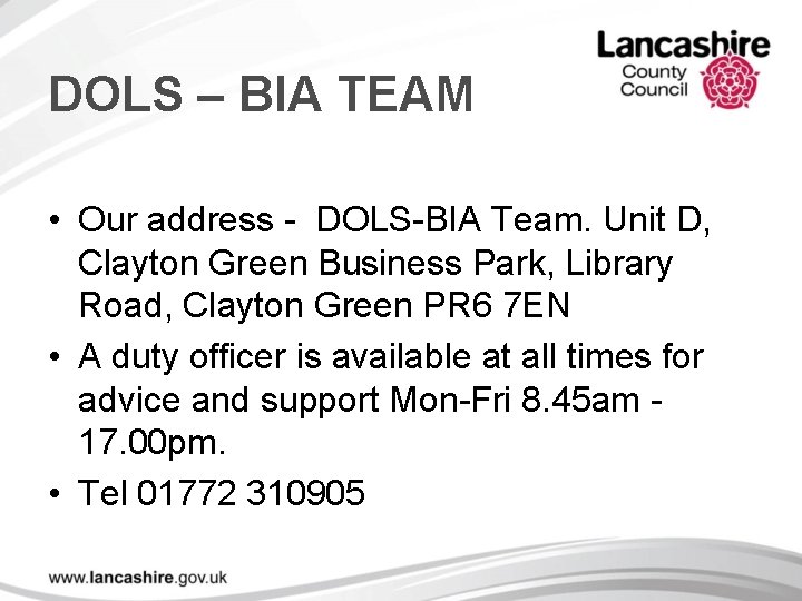 DOLS – BIA TEAM • Our address - DOLS-BIA Team. Unit D, Clayton Green