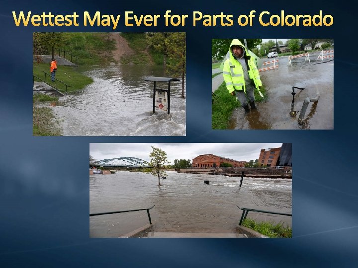 Wettest May Ever for Parts of Colorado 
