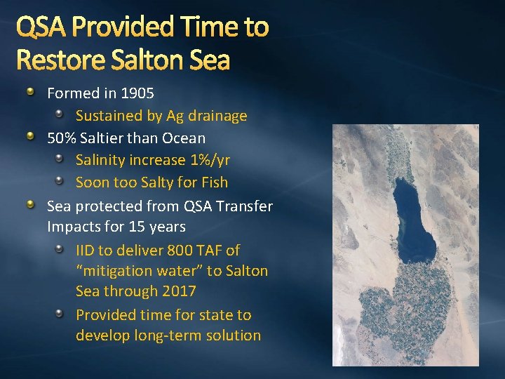 QSA Provided Time to Restore Salton Sea Formed in 1905 Sustained by Ag drainage