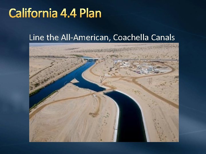 California 4. 4 Plan Line the All-American, Coachella Canals 