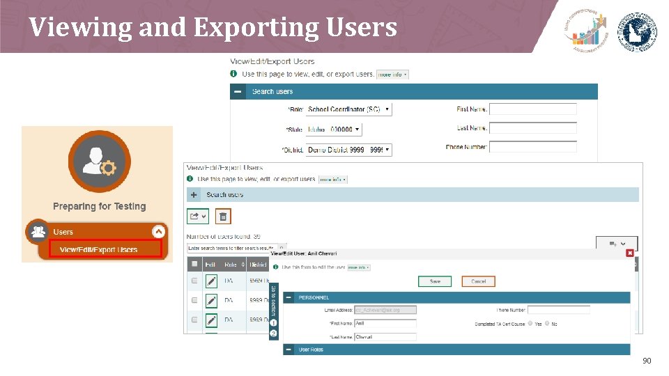 Viewing and Exporting Users 90 