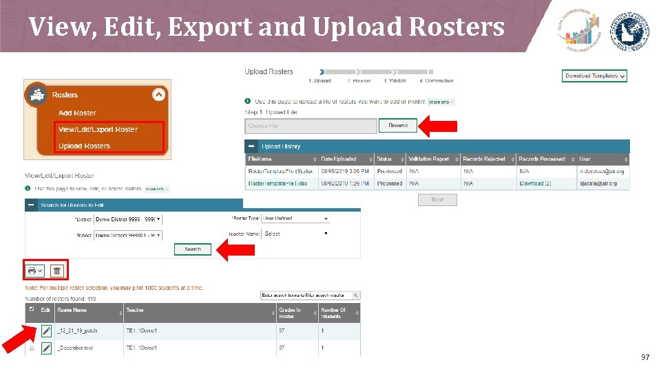 View, Edit, Export and Upload Rosters | 97 97 